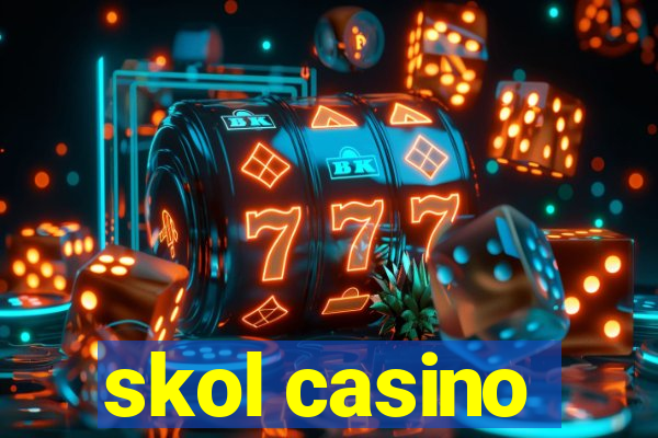 skol casino