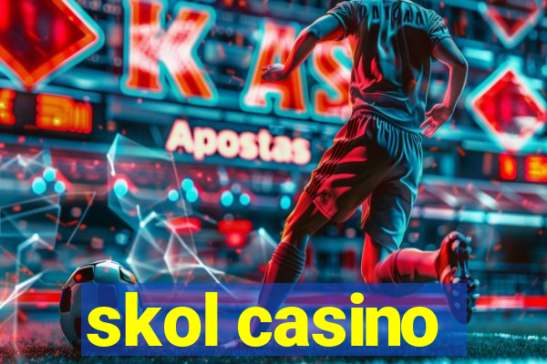 skol casino