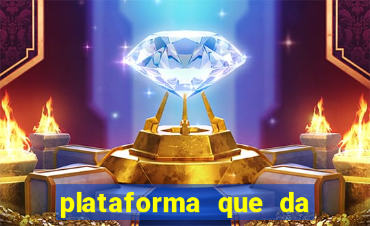 plataforma que da 100 de bonus