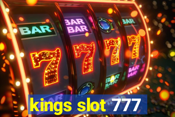 kings slot 777