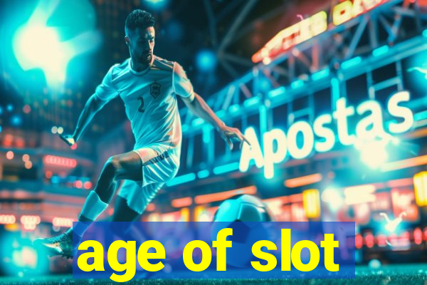 age of slot