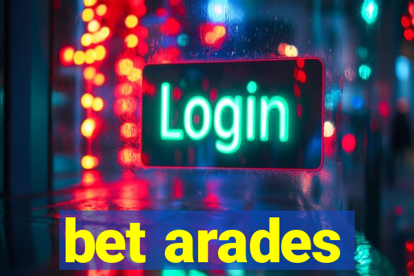 bet arades