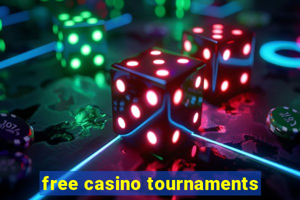 free casino tournaments