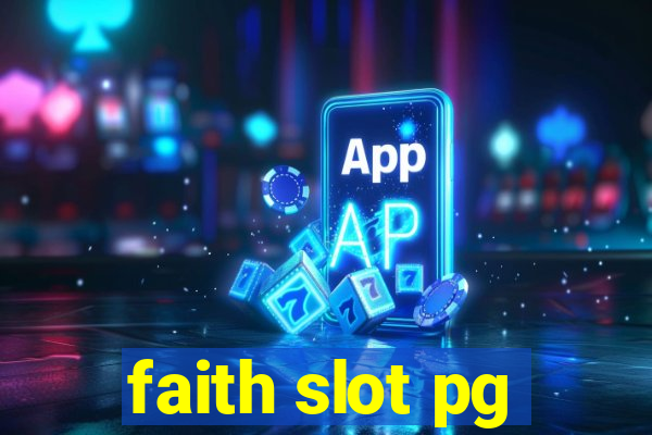 faith slot pg