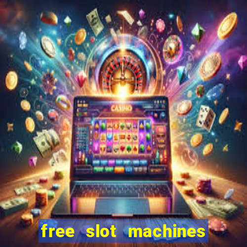 free slot machines without downloading