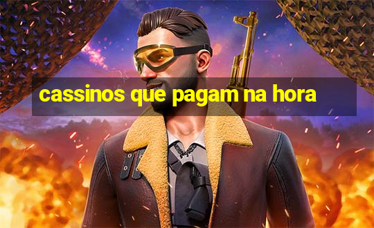 cassinos que pagam na hora