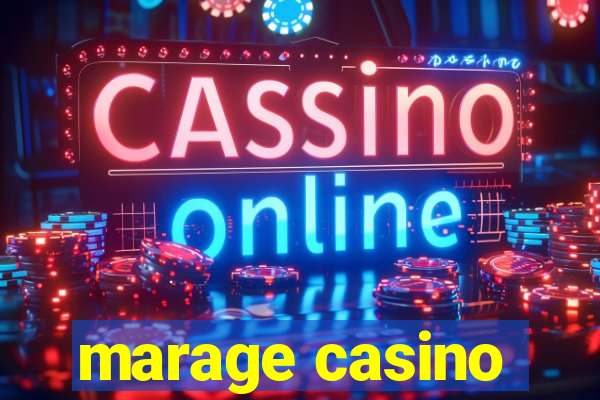 marage casino