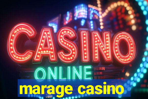 marage casino