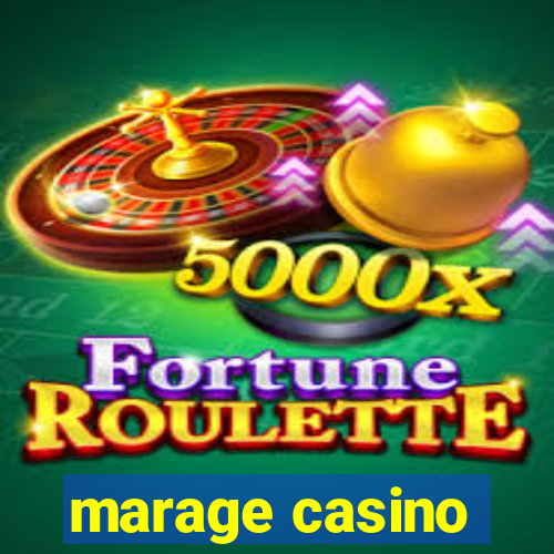 marage casino