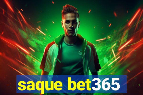 saque bet365