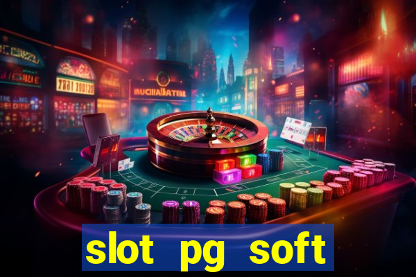 slot pg soft prodevreal porcentagem