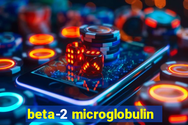 beta-2 microglobulin