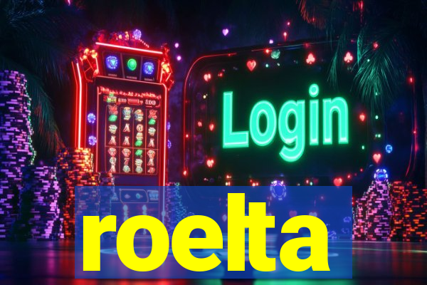 roelta