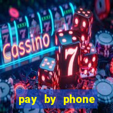 pay by phone casino not boku