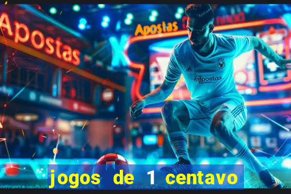 jogos de 1 centavo no esporte da sorte