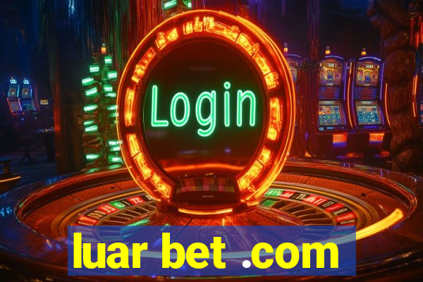 luar bet .com