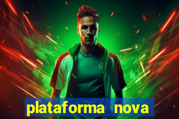 plataforma nova bonus de cadastro