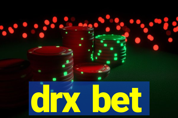 drx bet