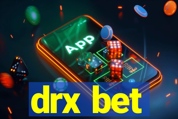 drx bet