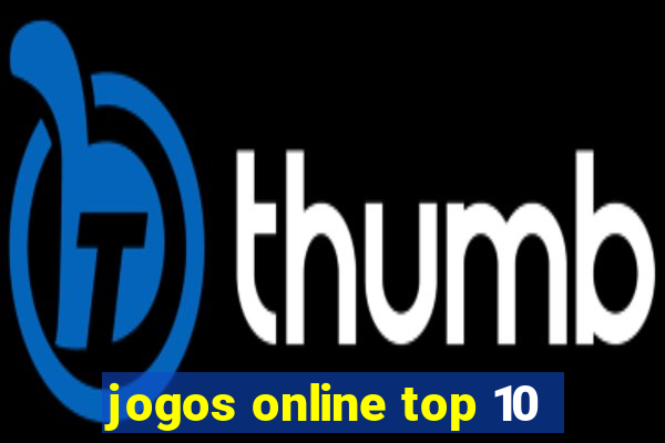 jogos online top 10