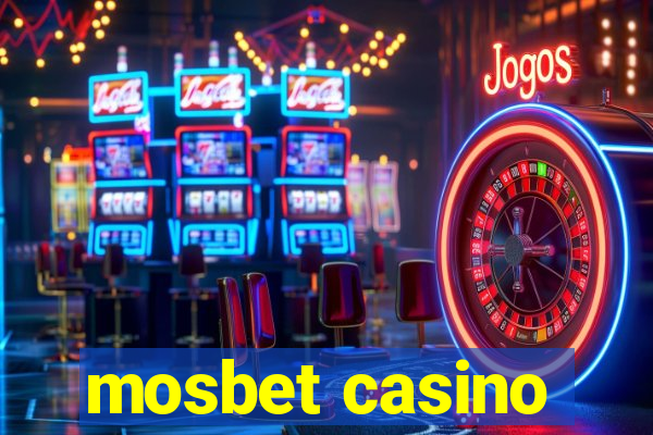 mosbet casino