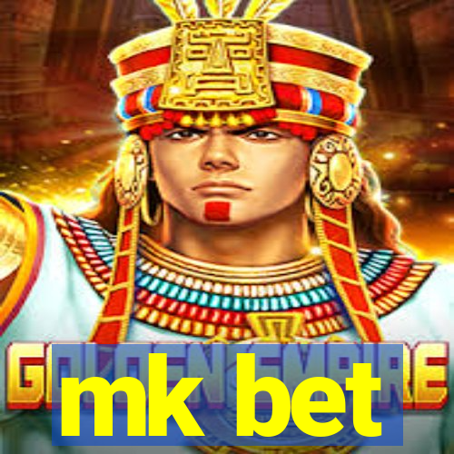 mk bet