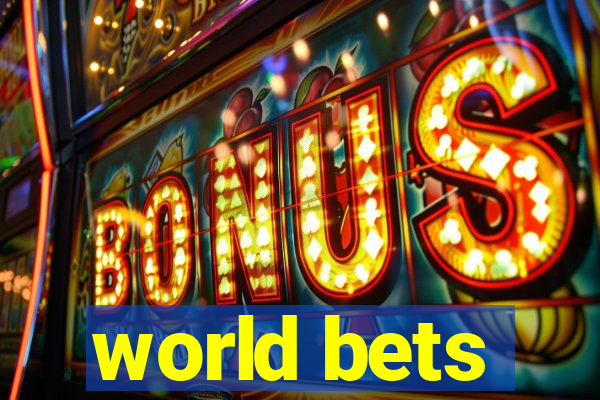 world bets