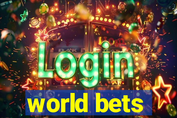 world bets