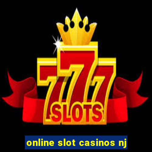 online slot casinos nj