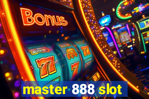 master 888 slot