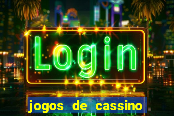 jogos de cassino que dao bonus