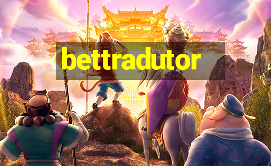 bettradutor