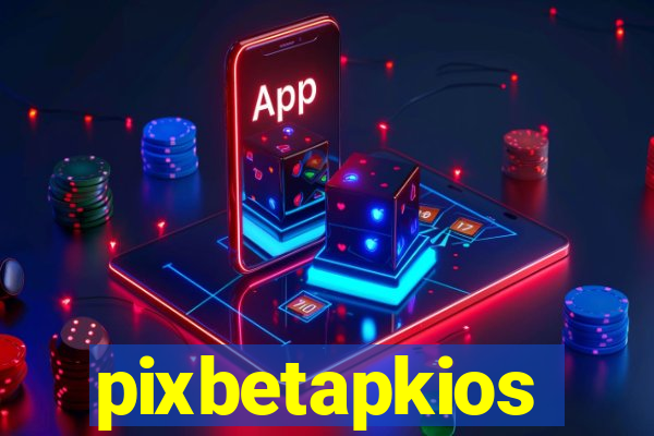 pixbetapkios