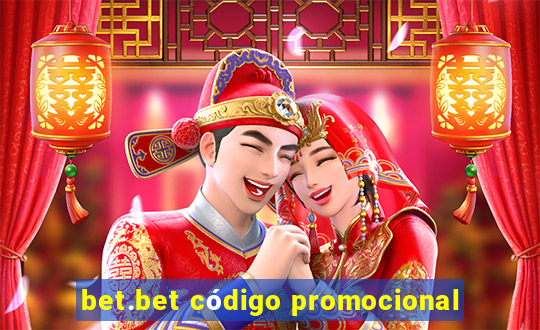 bet.bet código promocional