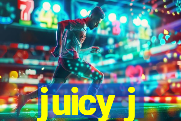 juicy j