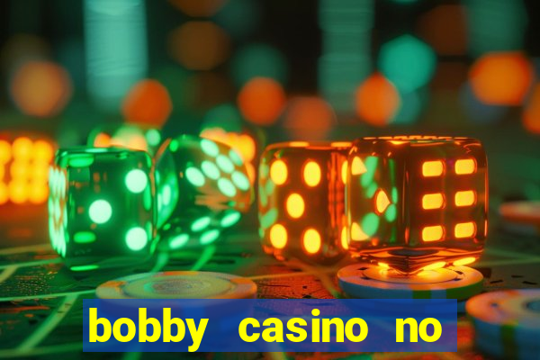 bobby casino no deposit bonus