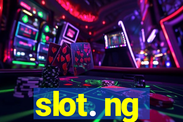 slot. ng