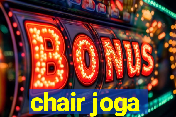 chair joga