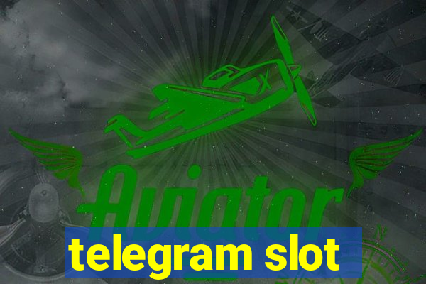 telegram slot