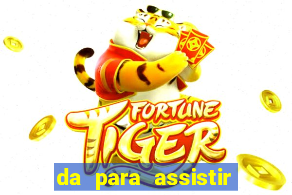 da para assistir jogo no globoplay