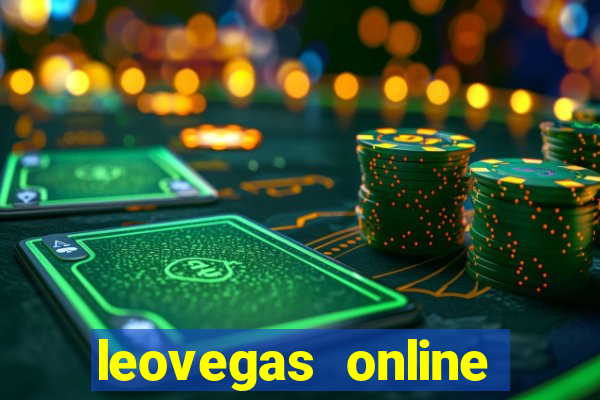 leovegas online casino login