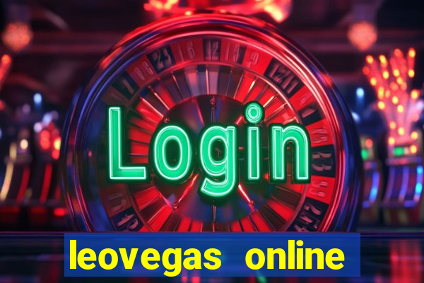 leovegas online casino login