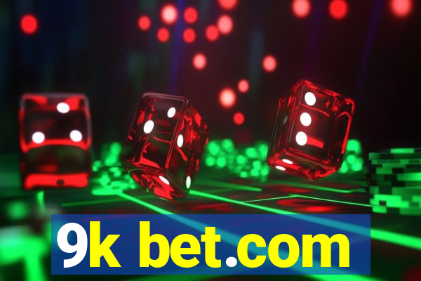 9k bet.com