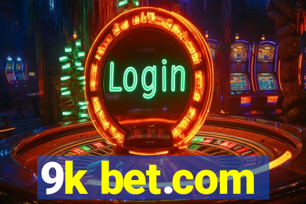 9k bet.com