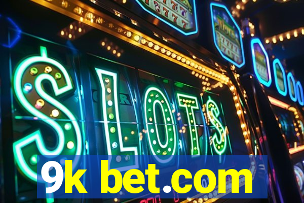 9k bet.com