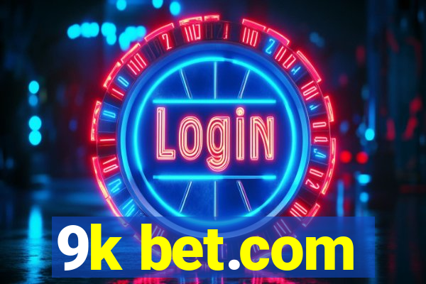 9k bet.com