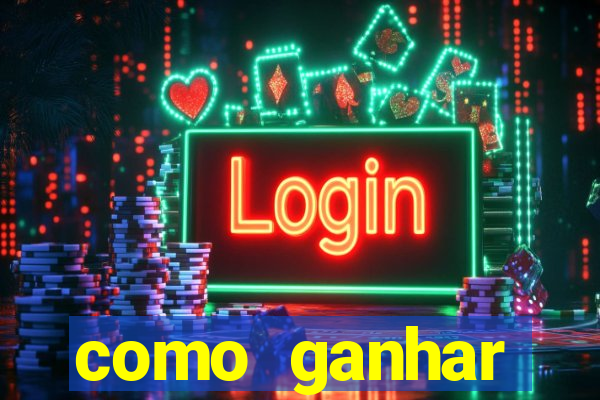 como ganhar dinheiro jogando no tigre