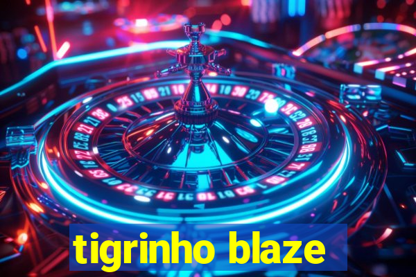 tigrinho blaze