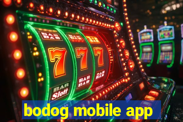 bodog mobile app