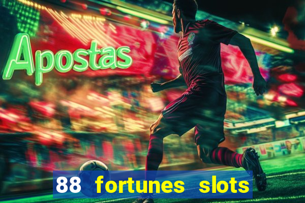 88 fortunes slots casino tragamonedas gratis